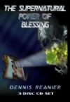 The Supernatural Power of Blessing (MP3 Download Teaching) by Dennis Reanier